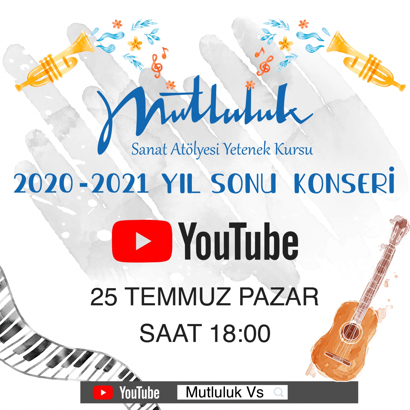 MUTLULUK SANAT ATÖLYESİ 2020 - 2021 YILSONU KONSERİ