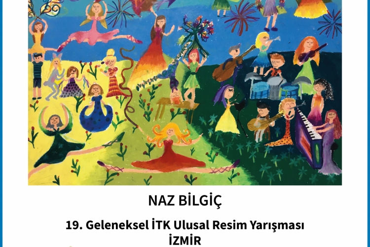 NAZ BİLGİÇ - SERGILENMEYE DEĞER ESER 19. GELENEKSEL İTK RESIM YARIŞMASI 2021